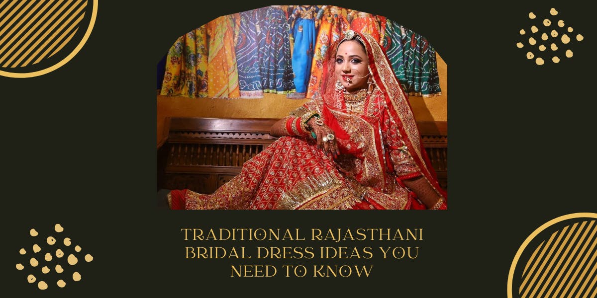 Traditional Rajasthani Bridal Dress Ideas You Need To Know - blog poster