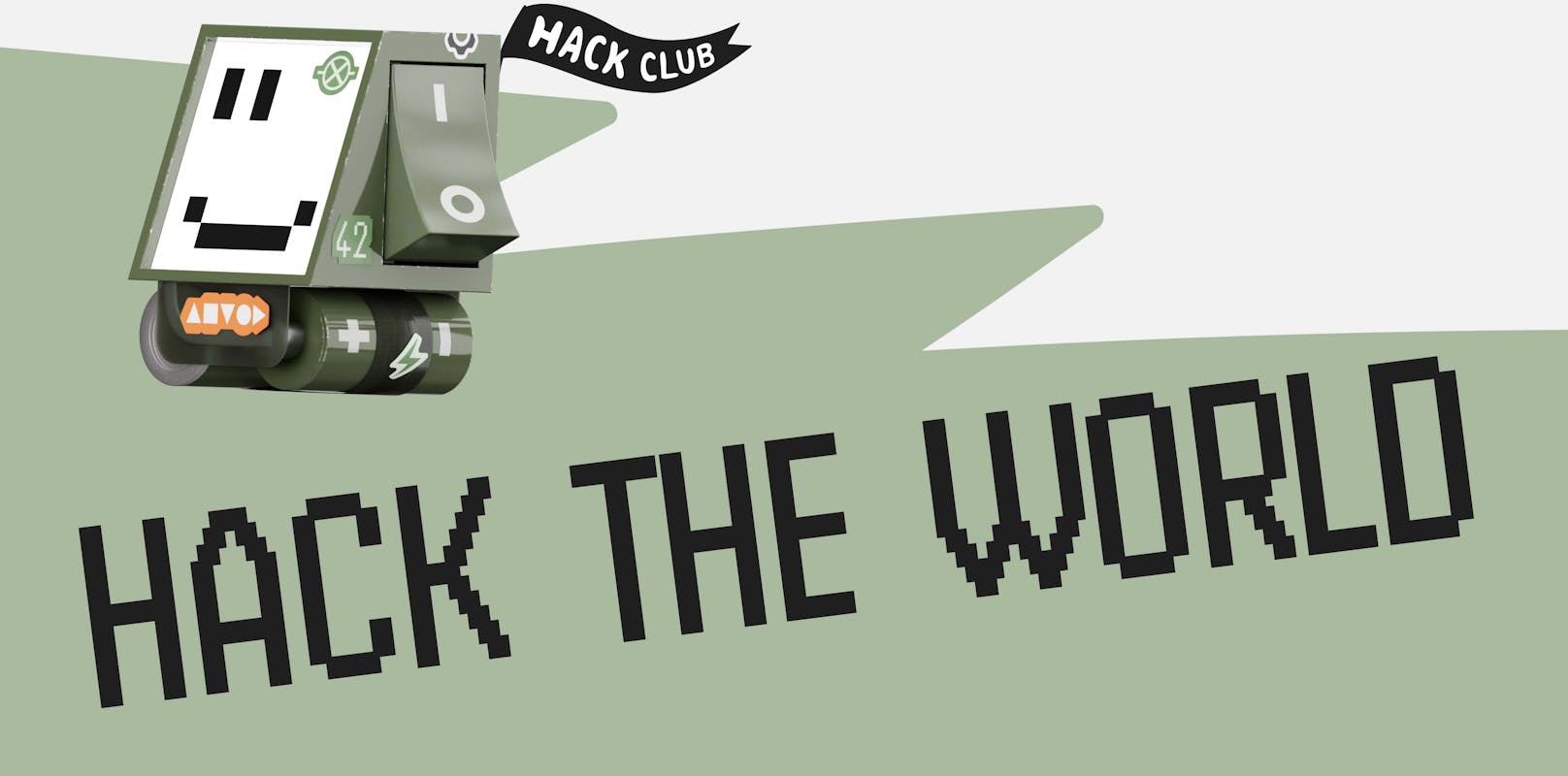 Banner that reads "Hack the world"