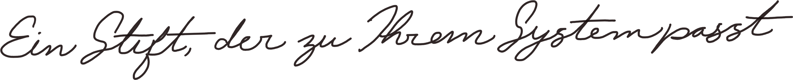 Text saying "Ein Stift, der zu Ihrem System passt"