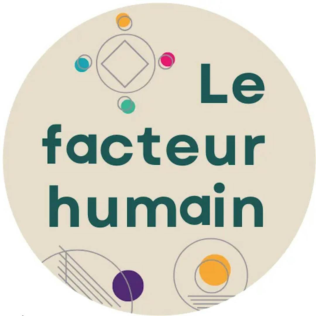 La fresque du facteur humain