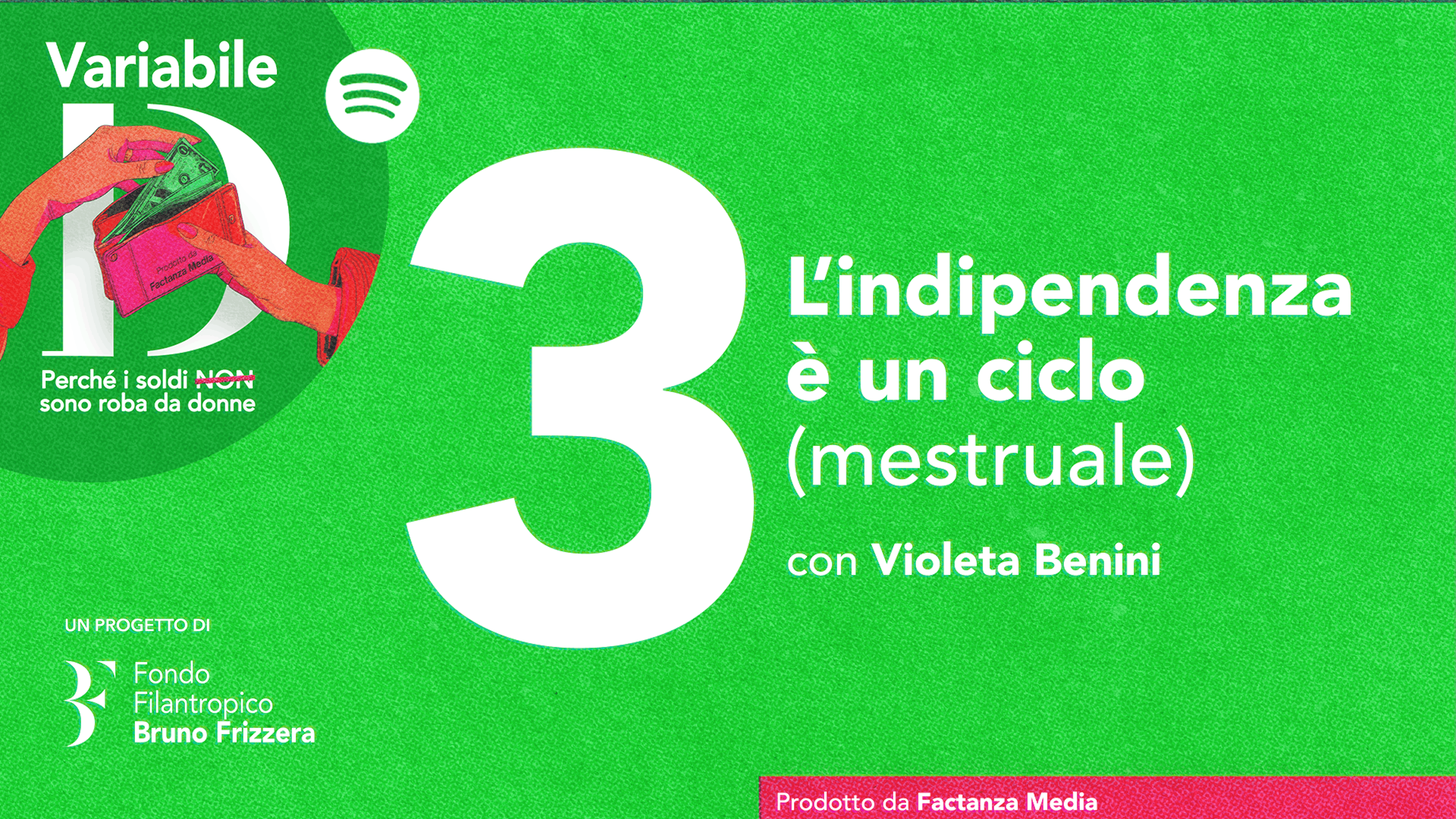 Copertina terza puntata podcast Variabile D - "L'indipendenza è un ciclo (mestruale)"