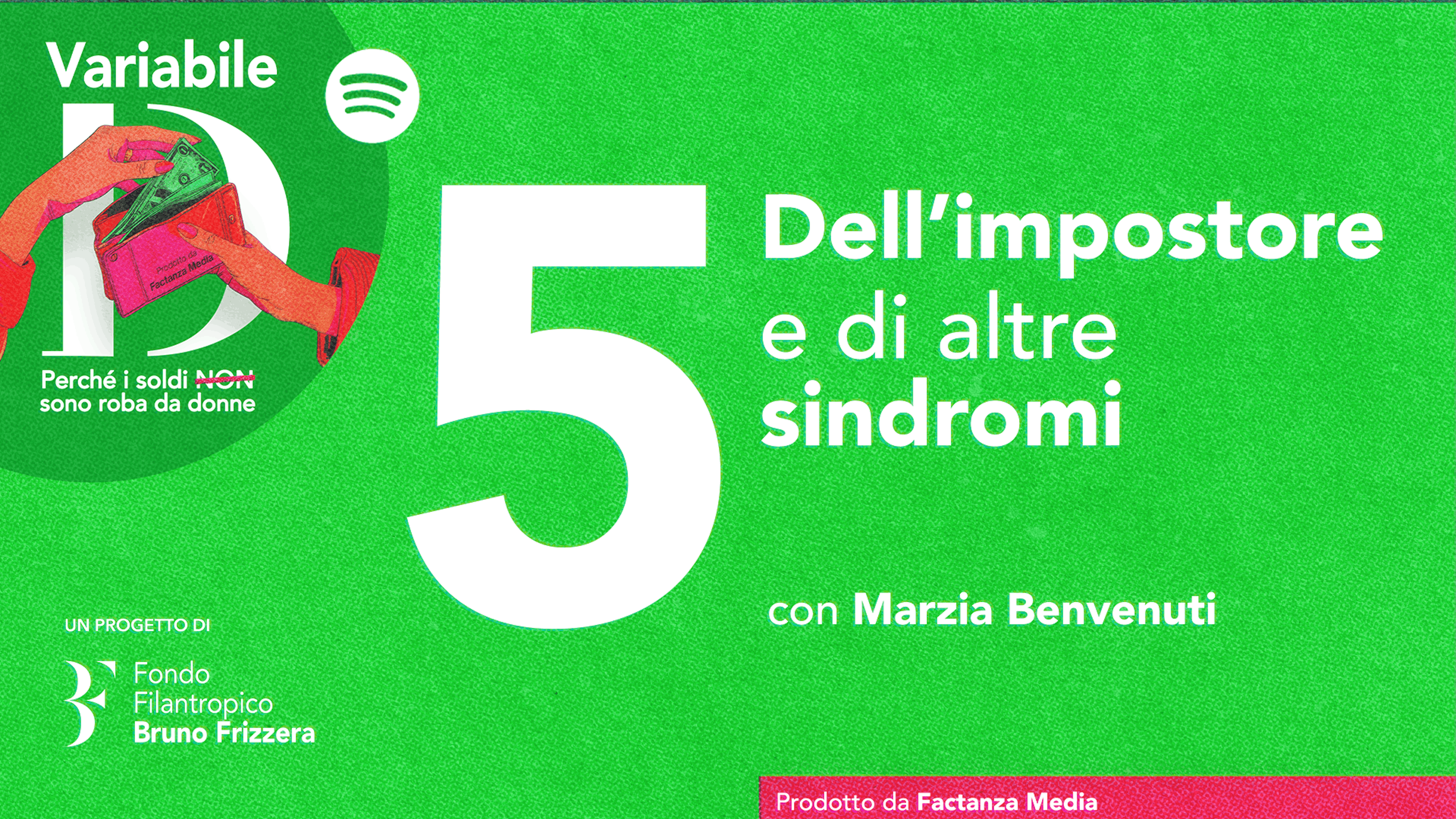 Copertina quinta puntata podcast Variabile D - "Dell'impostore e di altre sindromi"