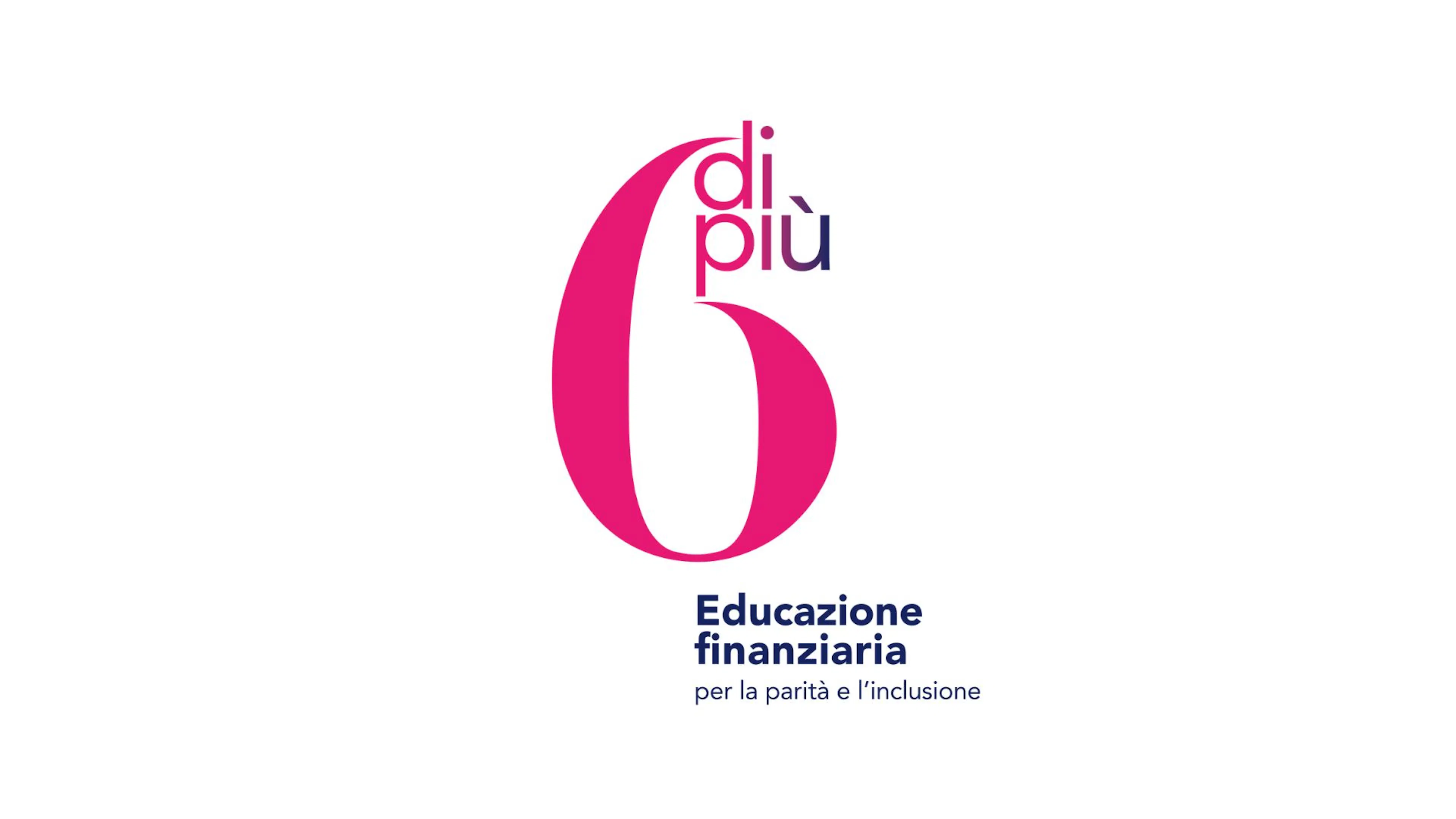 Logo "6 di più - Educazione finanziaria per la parità e l'inclusione" (FEduF e Fondo Filantropico Bruno Frizzera)