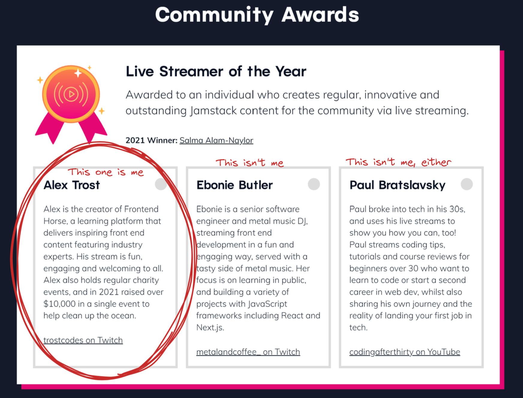 To vote for me you need to choose "Alex Trost" in the Live Streamer of the Year category. 