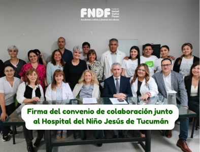 Firmamos un convenio de colaboración junto al Hospital del Niño Jesús de Tucumán