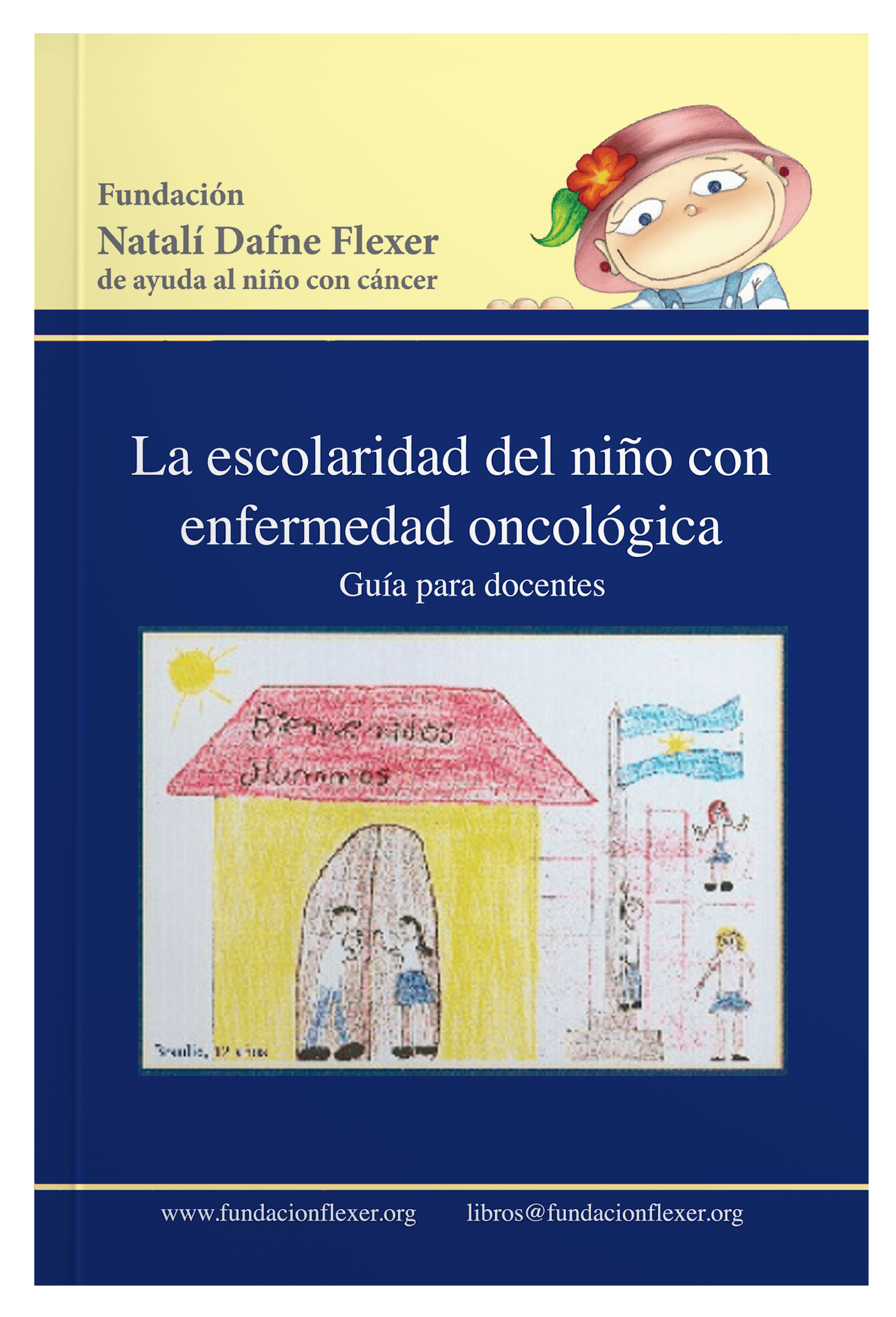La Escolaridad del Niño con Enfermedad Oncológica