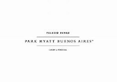 Palacio Duhau – Park Hyatt Buenos Aires