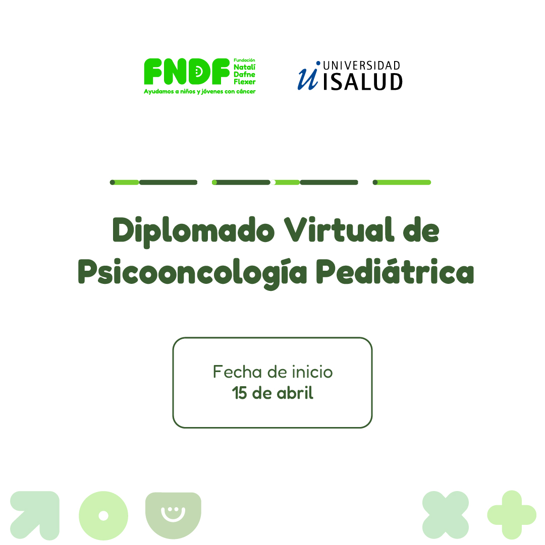 El 15 de abril inicia el Diplomado Virtual de Psicooncología Pediátrica