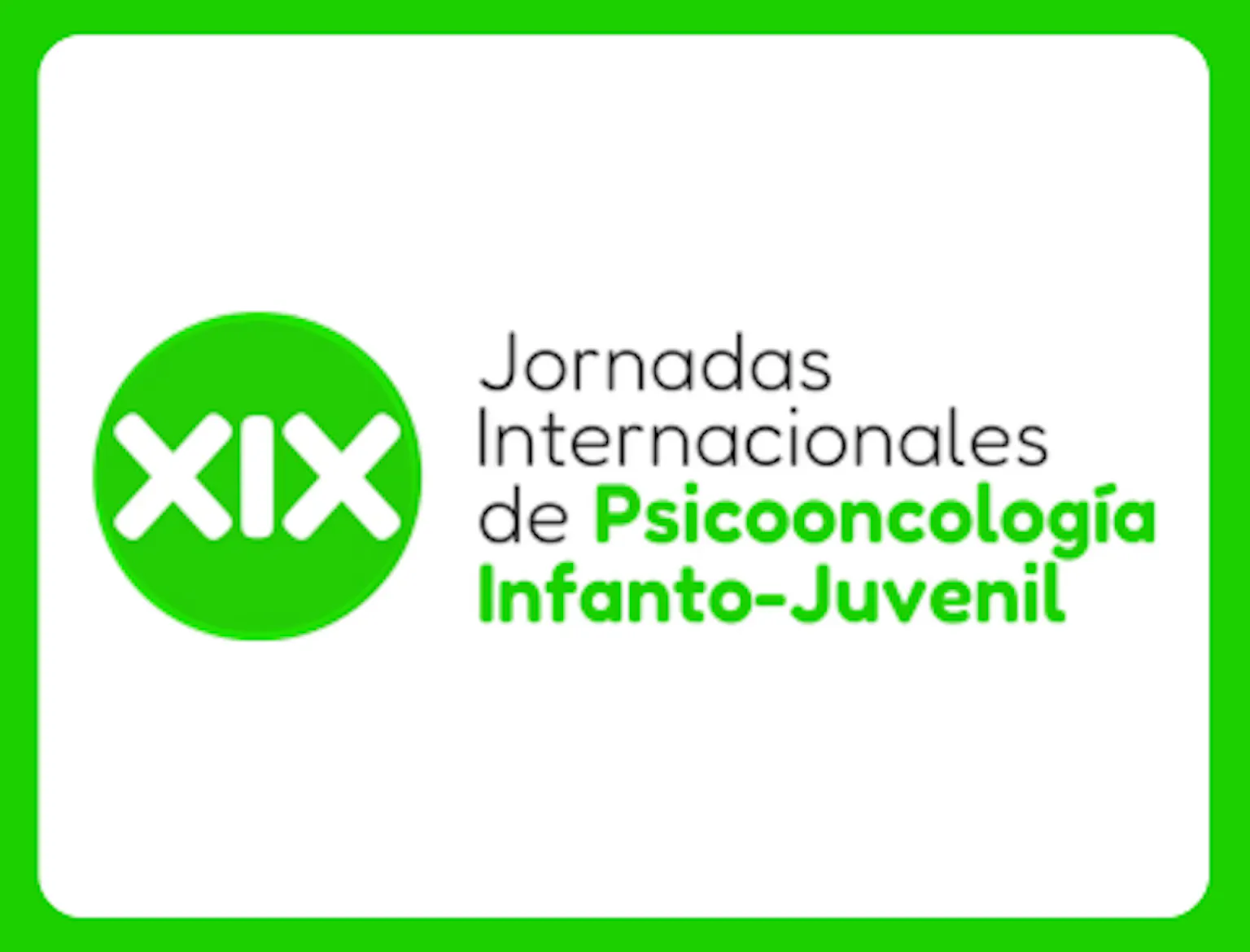 XIX Jornadas Internacionales de Psicooncología Infanto-Juvenil: impulsando la capacitación de los equipos de salud