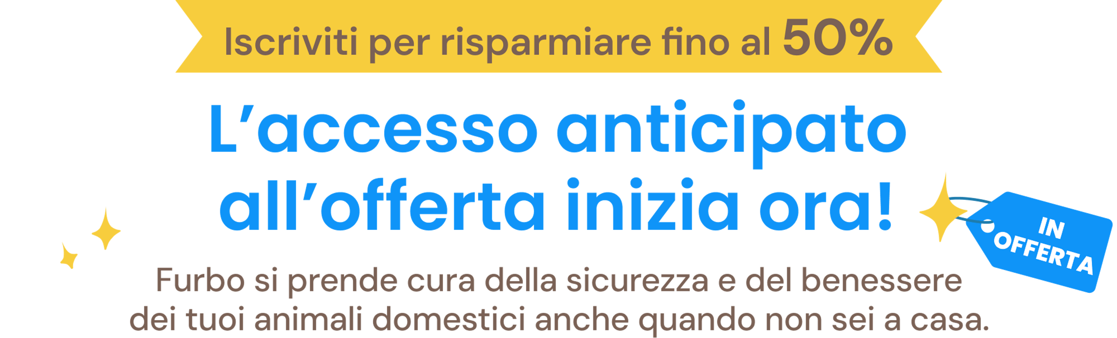 Tieni il tuo animale domestico al sicuro e felice anche quando sei lontano con Furbo