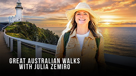 GREAT AUSTRALIAN WALKS WITH JULIA ZEMIRO