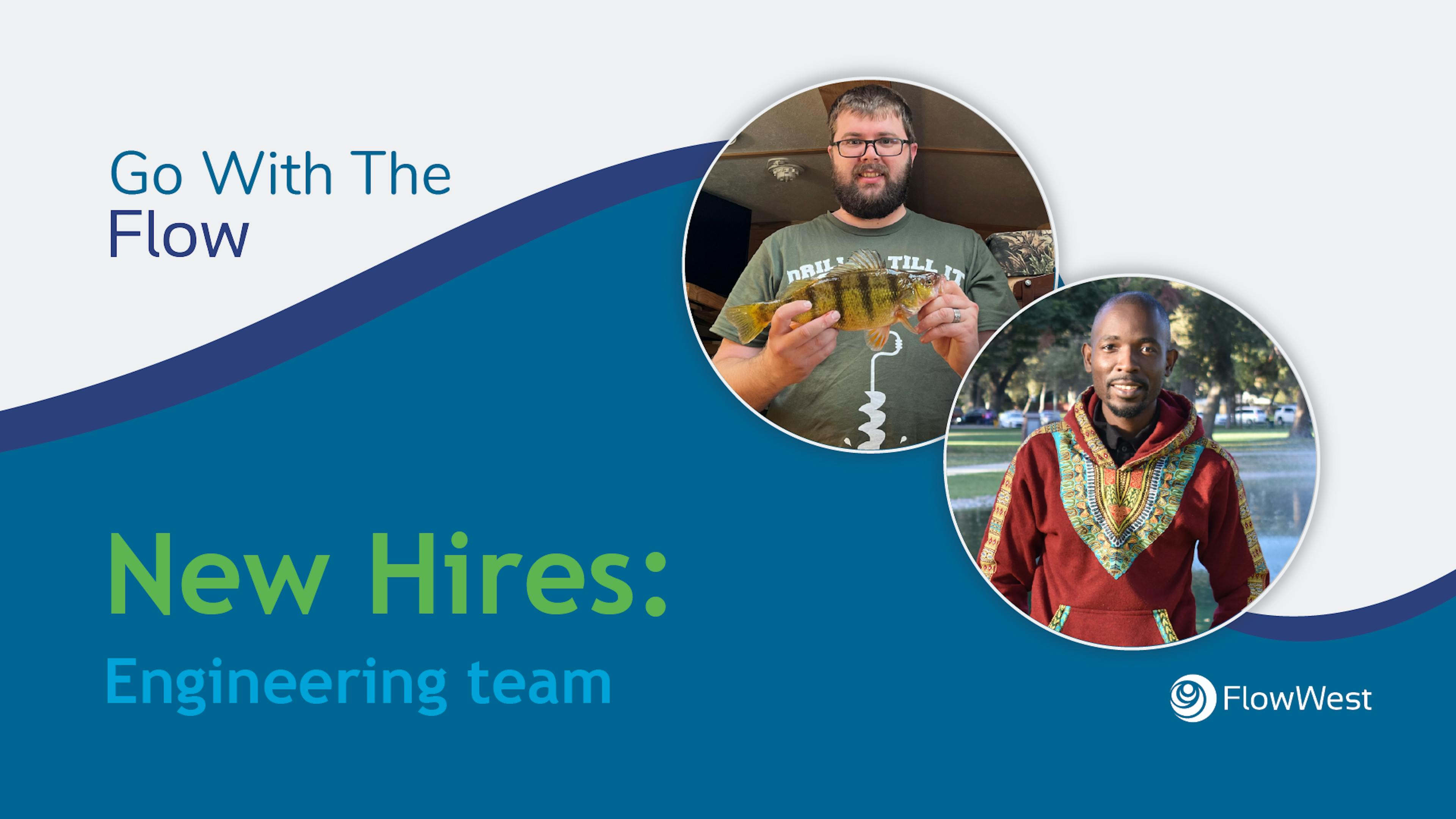 New Hires: Engineering Team