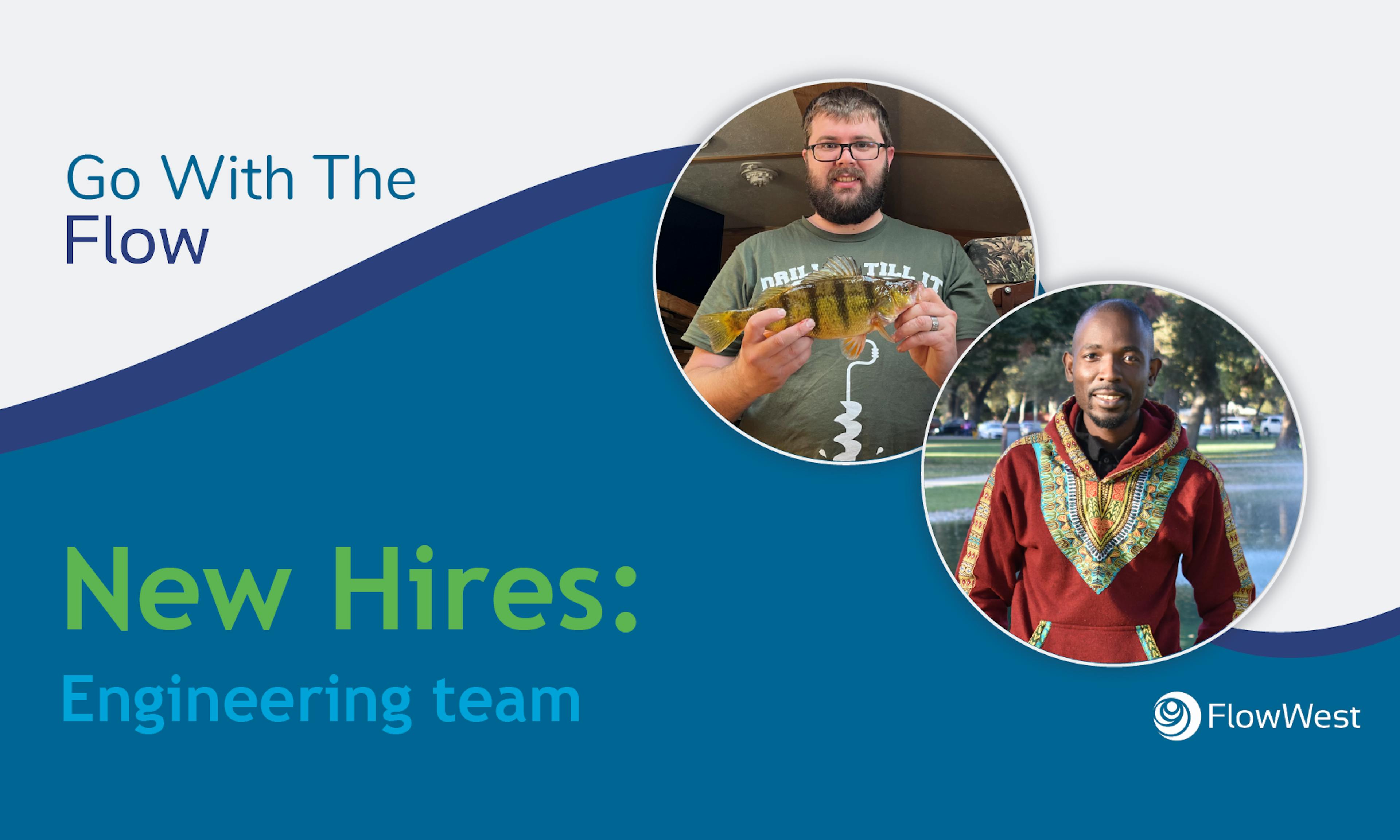 New Hires: Engineering Team