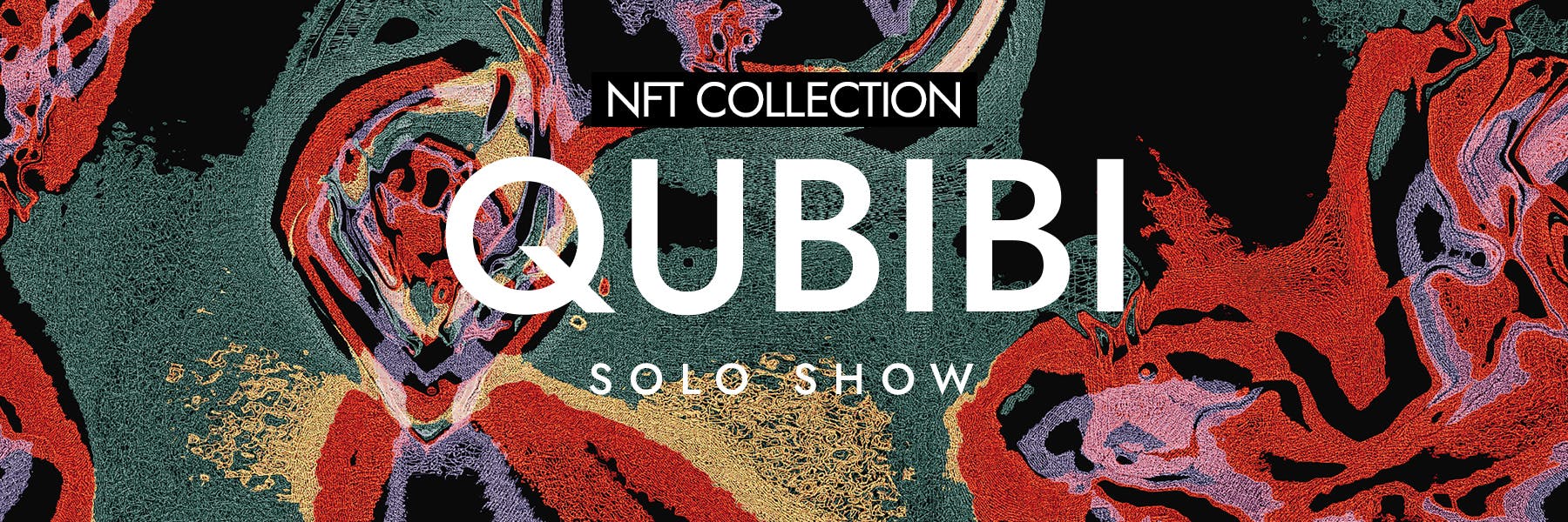 qubibi solo show NFT collection