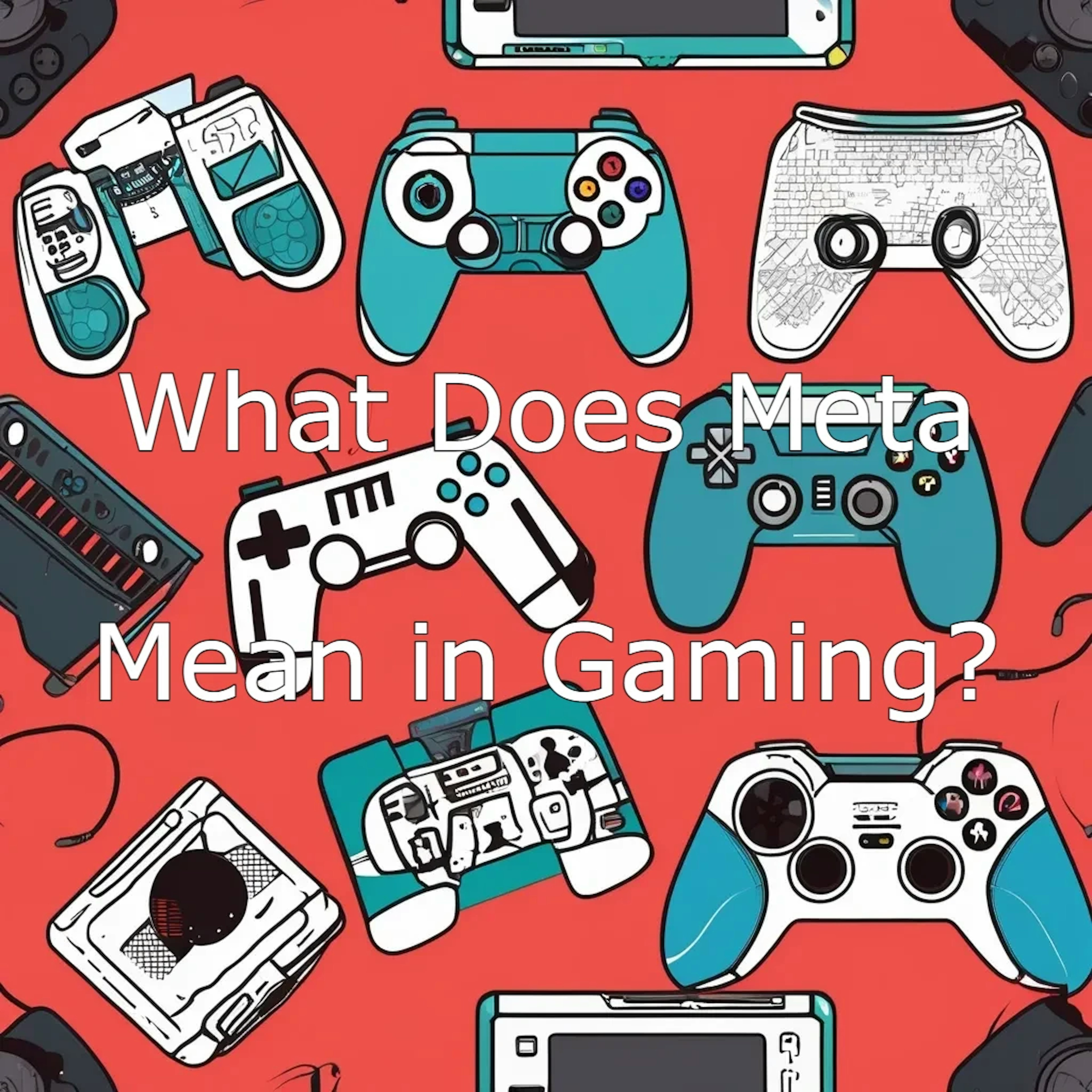 What Does Meta Mean when it comes to gaming