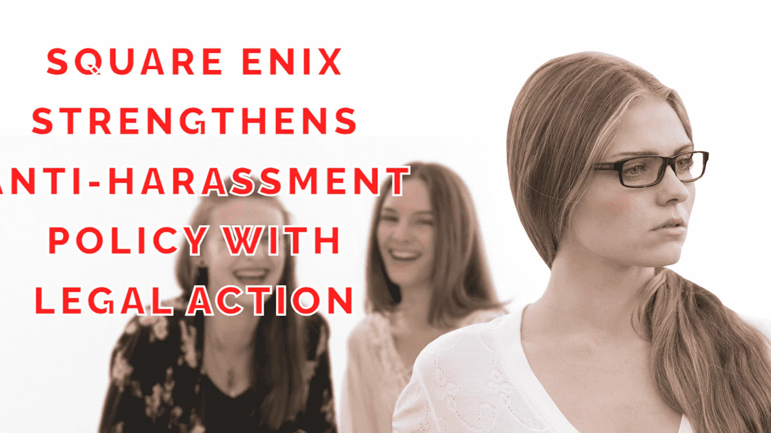 Square Enix Strengthens Anti-Harassment Policy with Legal Action art