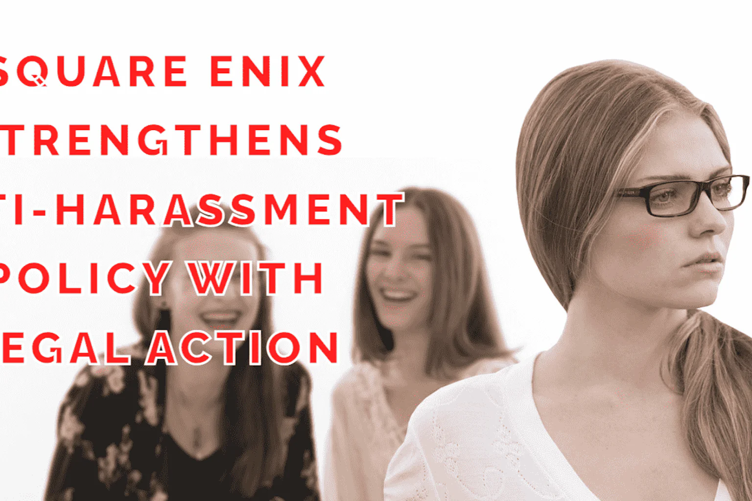 Square Enix Strengthens Anti-Harassment Policy with Legal Action art