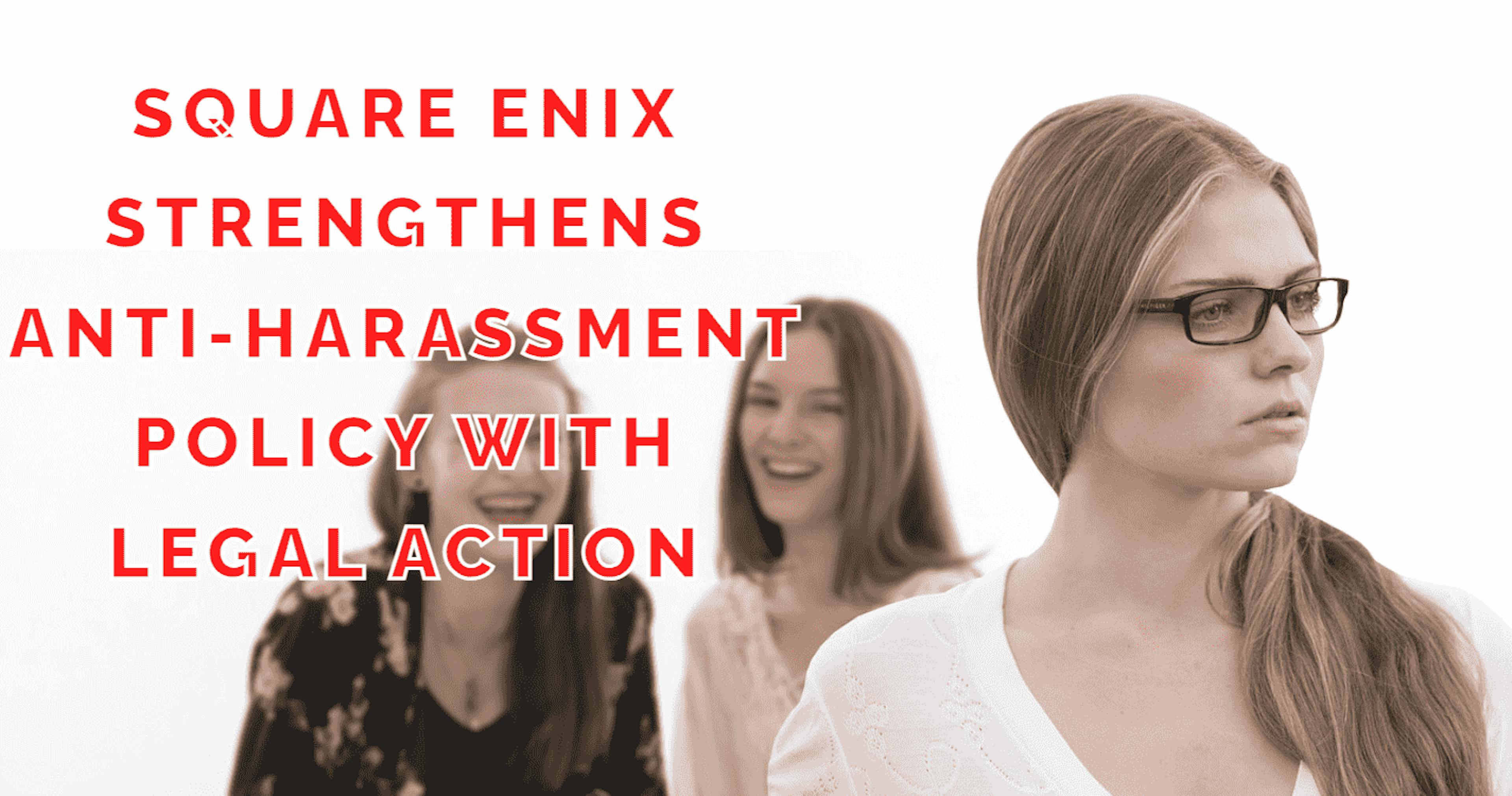 Square Enix Strengthens Anti-Harassment Policy with Legal Action art