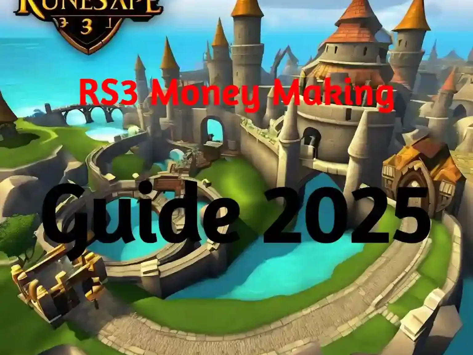 RS3 Money Making Guide 2025!