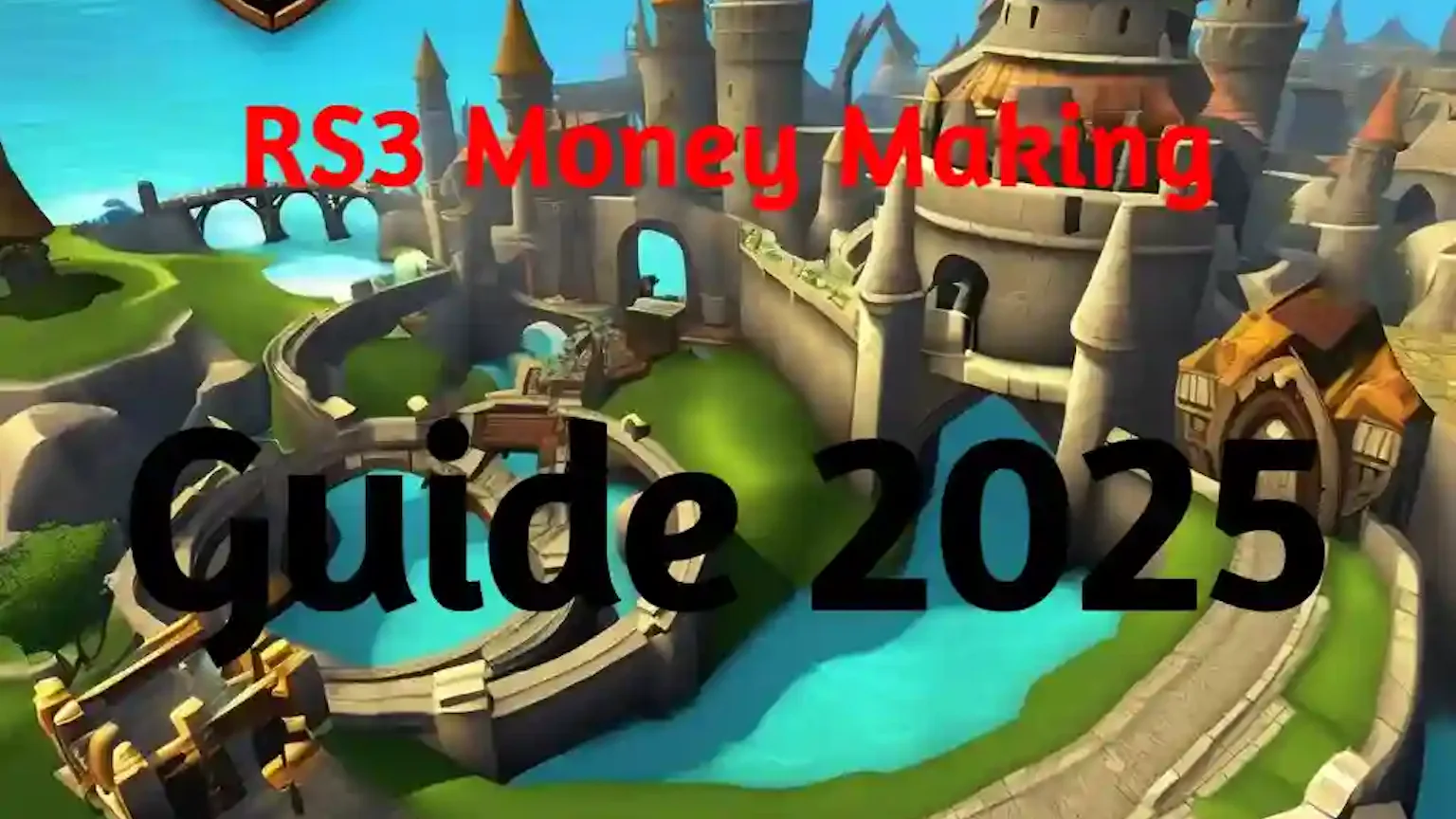 RS3 Money Making Guide 2025!
