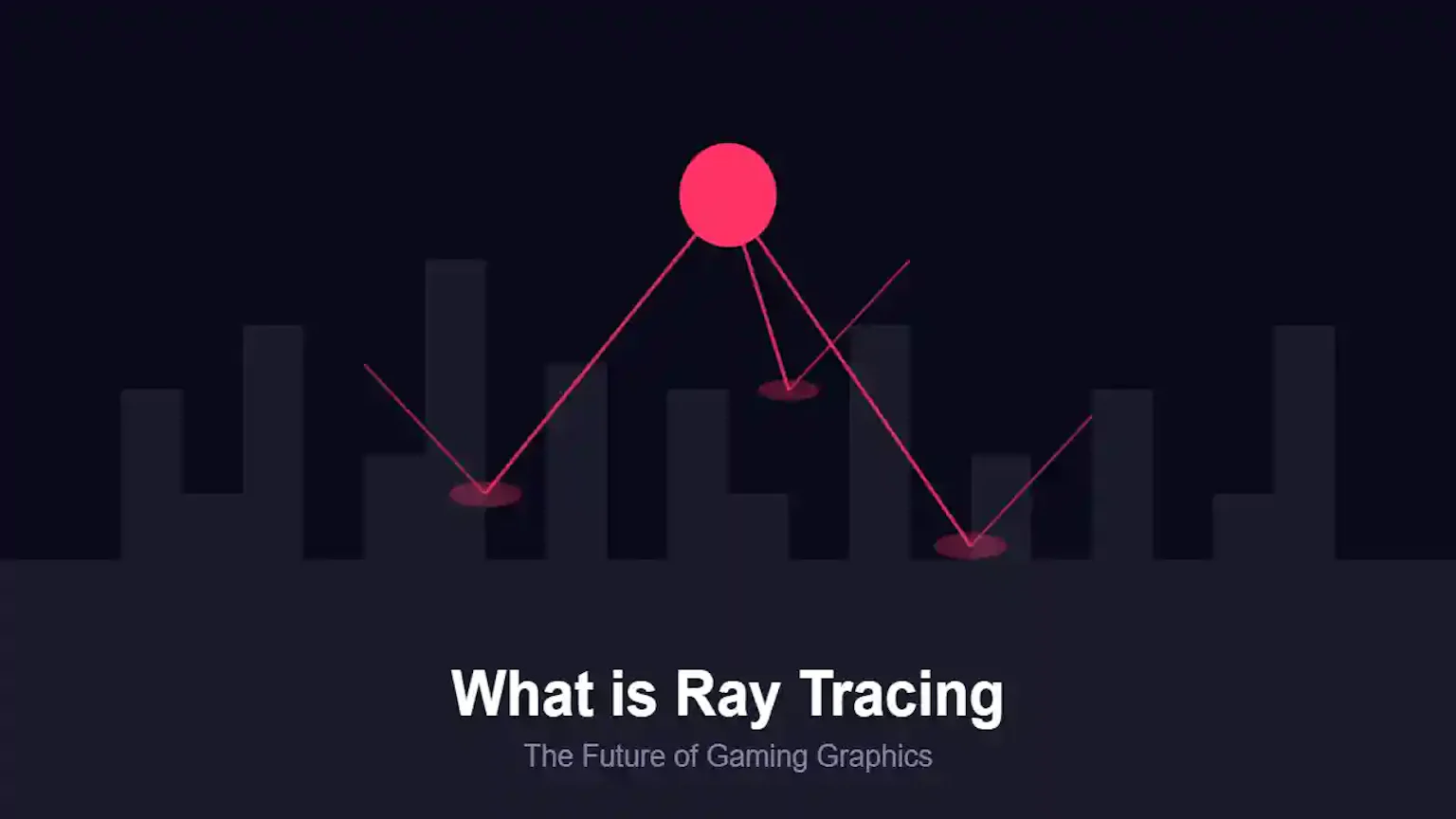 What Is Ray Tracing? A Complete Guide to Gaming's New Light