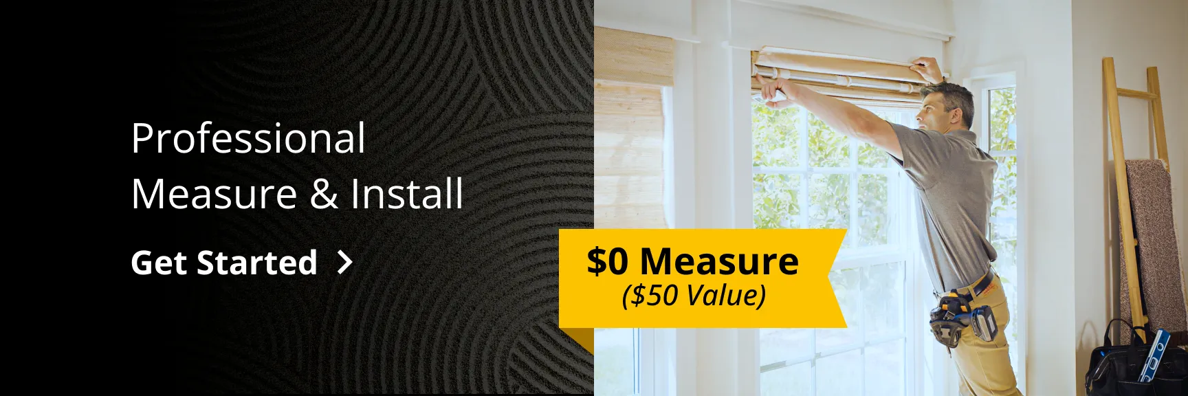 Professional Measure & Install