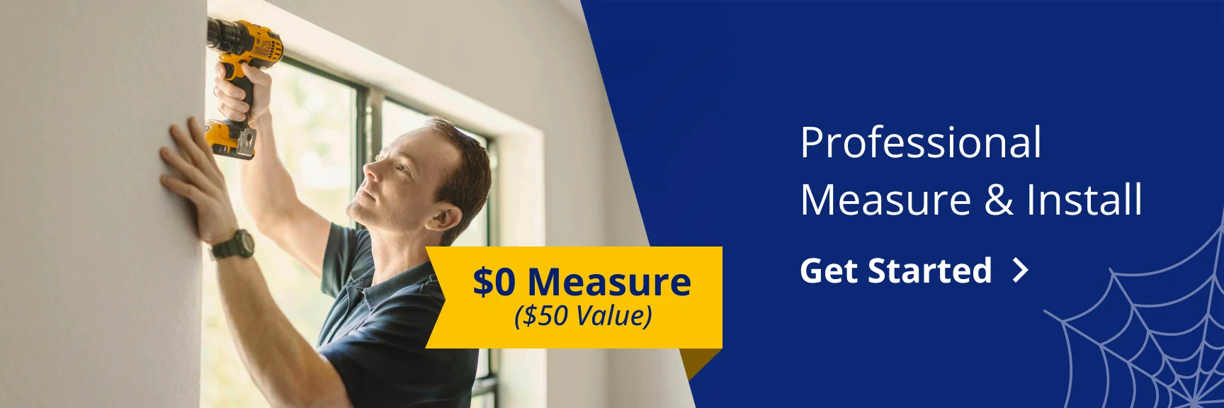 Professional Measure & Install
