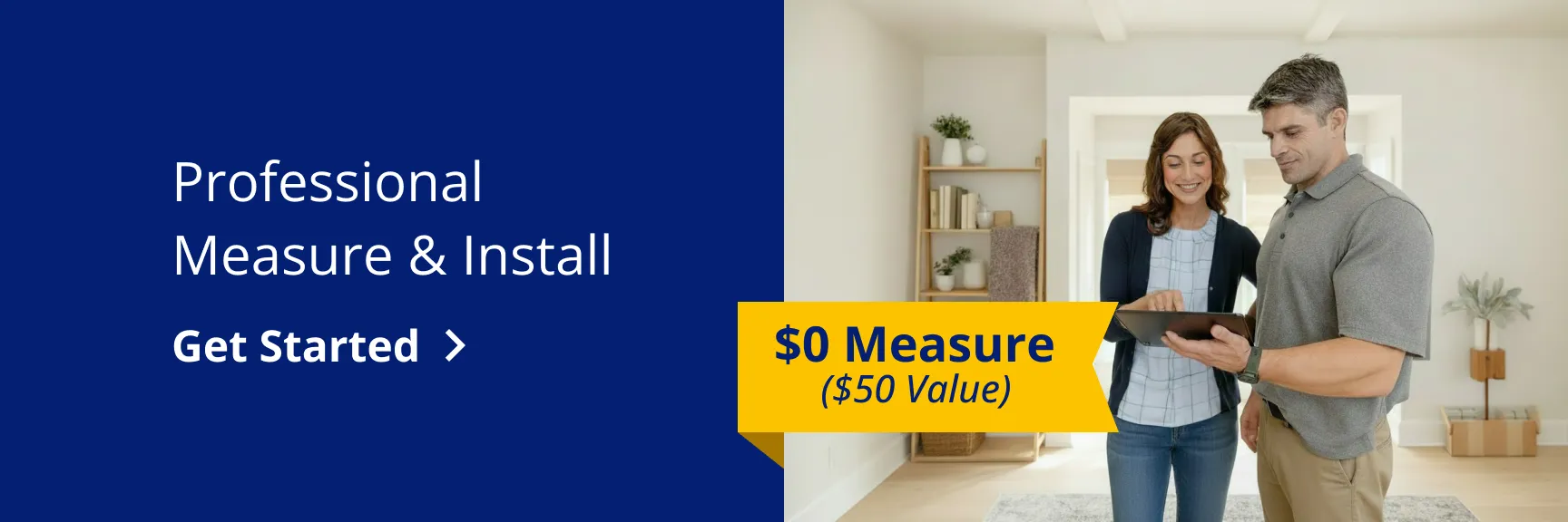 Professional Measure & Install