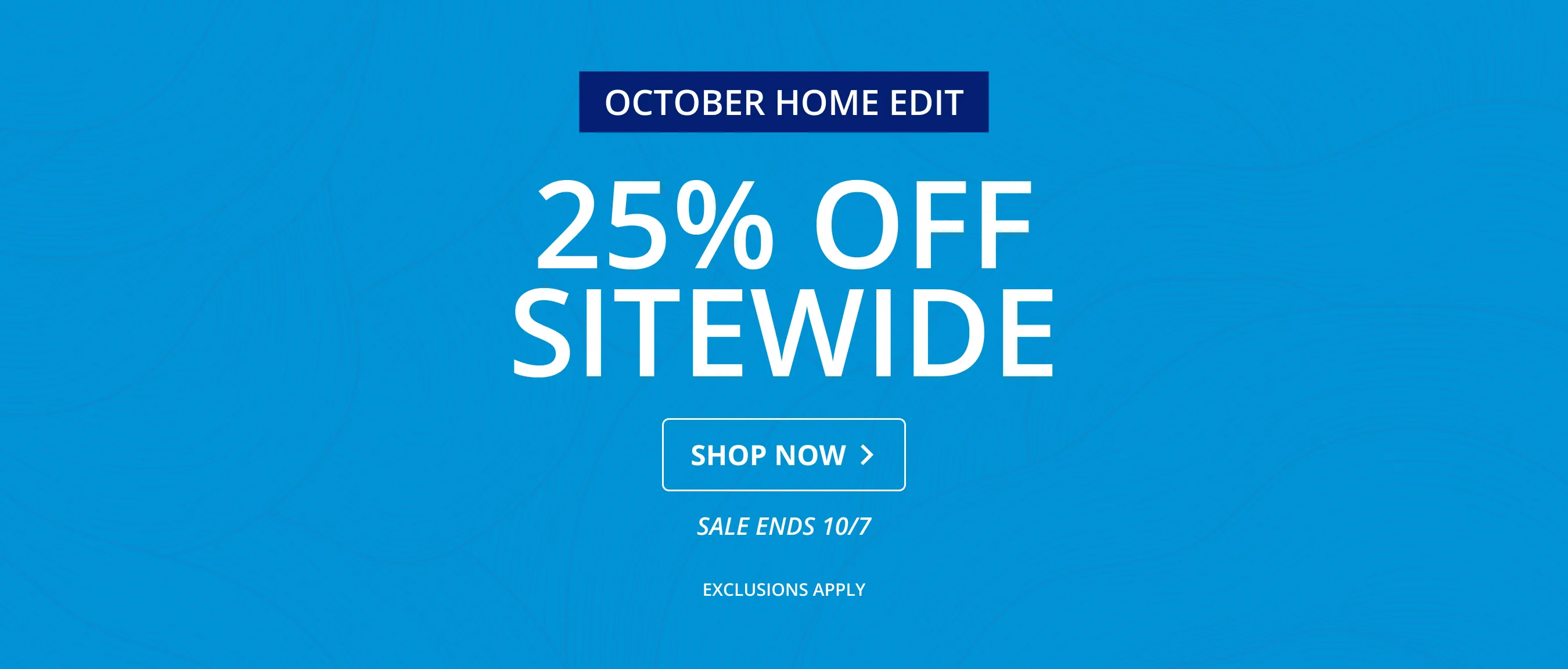 25% Off Sitewide