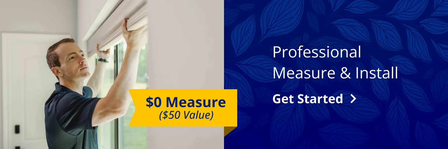 Professional Measure & Install