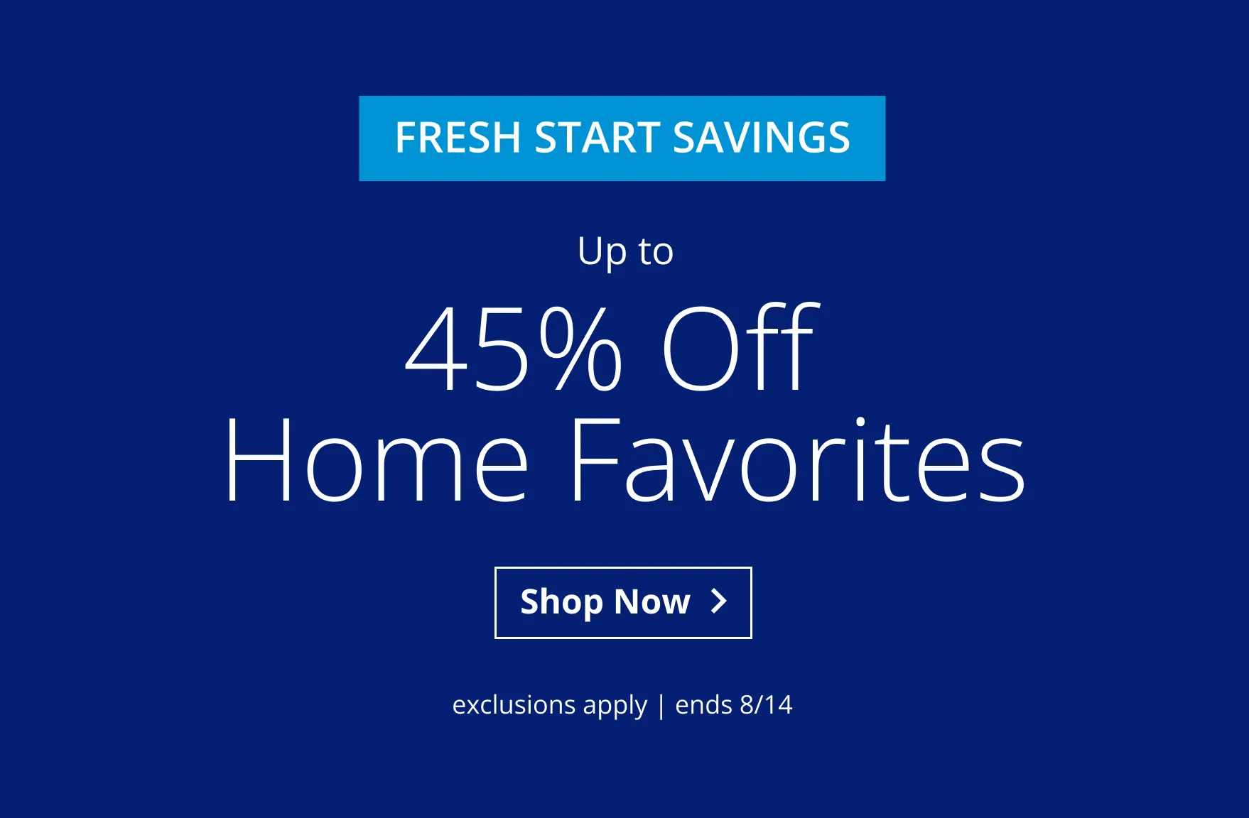 Up to 45% off Home Favorites