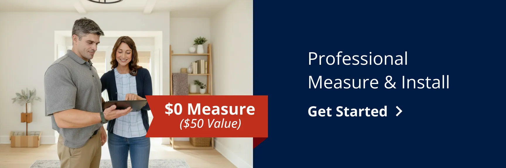 Professional Measure & Install