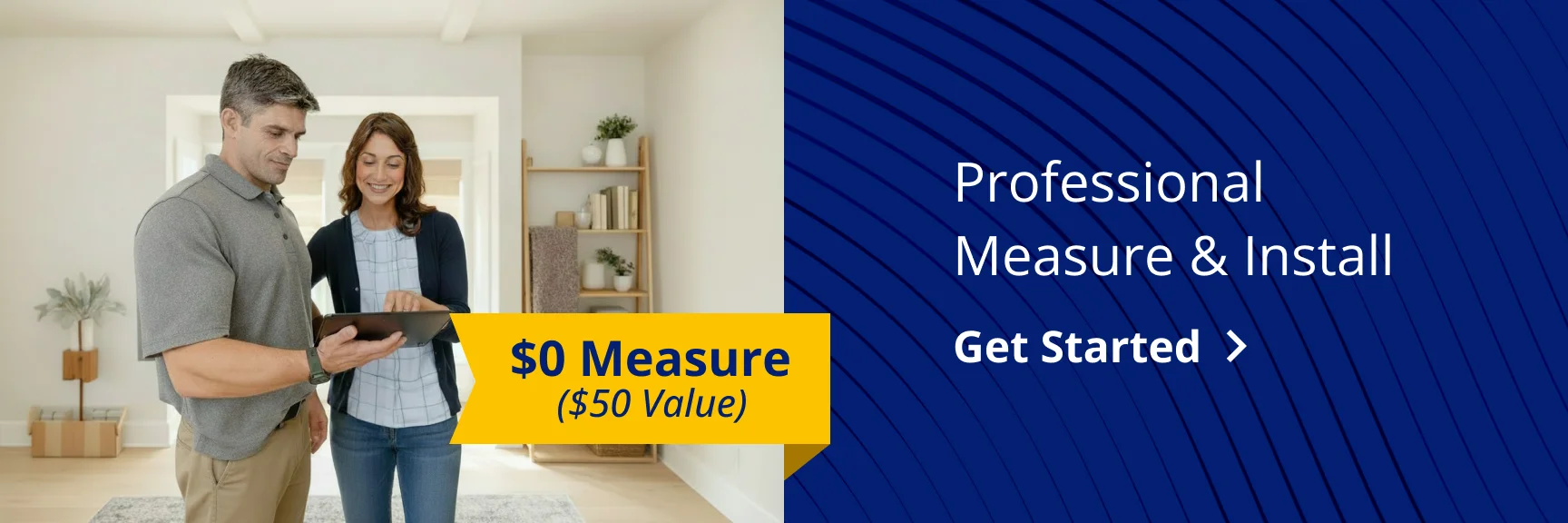 Professional Measure & Install
