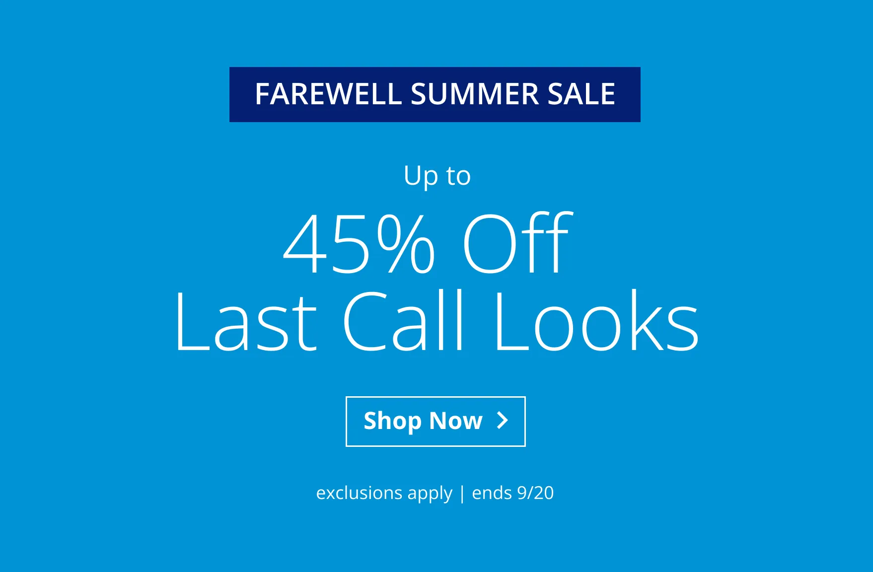 Up to 45% Off Last Call Looks
