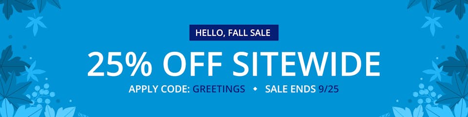 25% OFF SITEWIDE