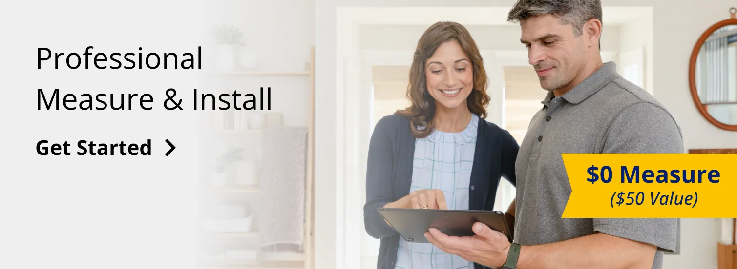 Professional Measure & Install