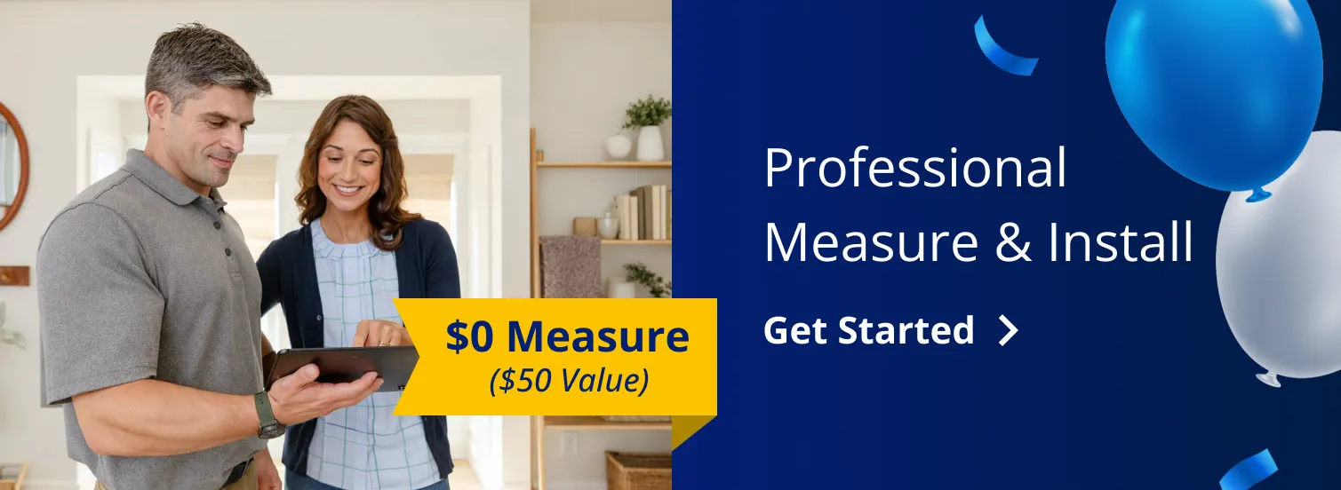 Professional Measure & Install