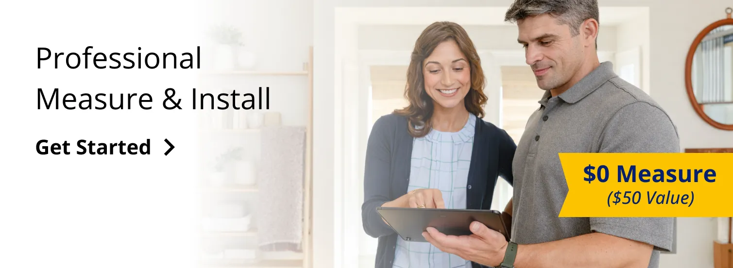 Professional Measure & Install