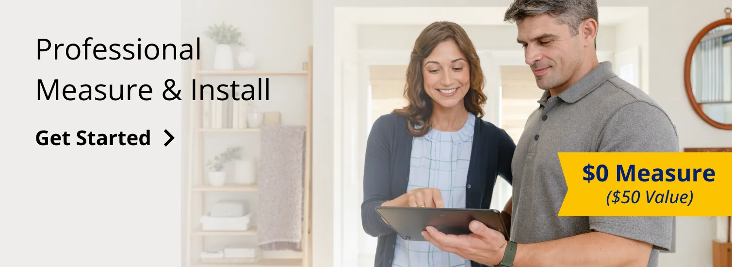 Professional Measure & Install