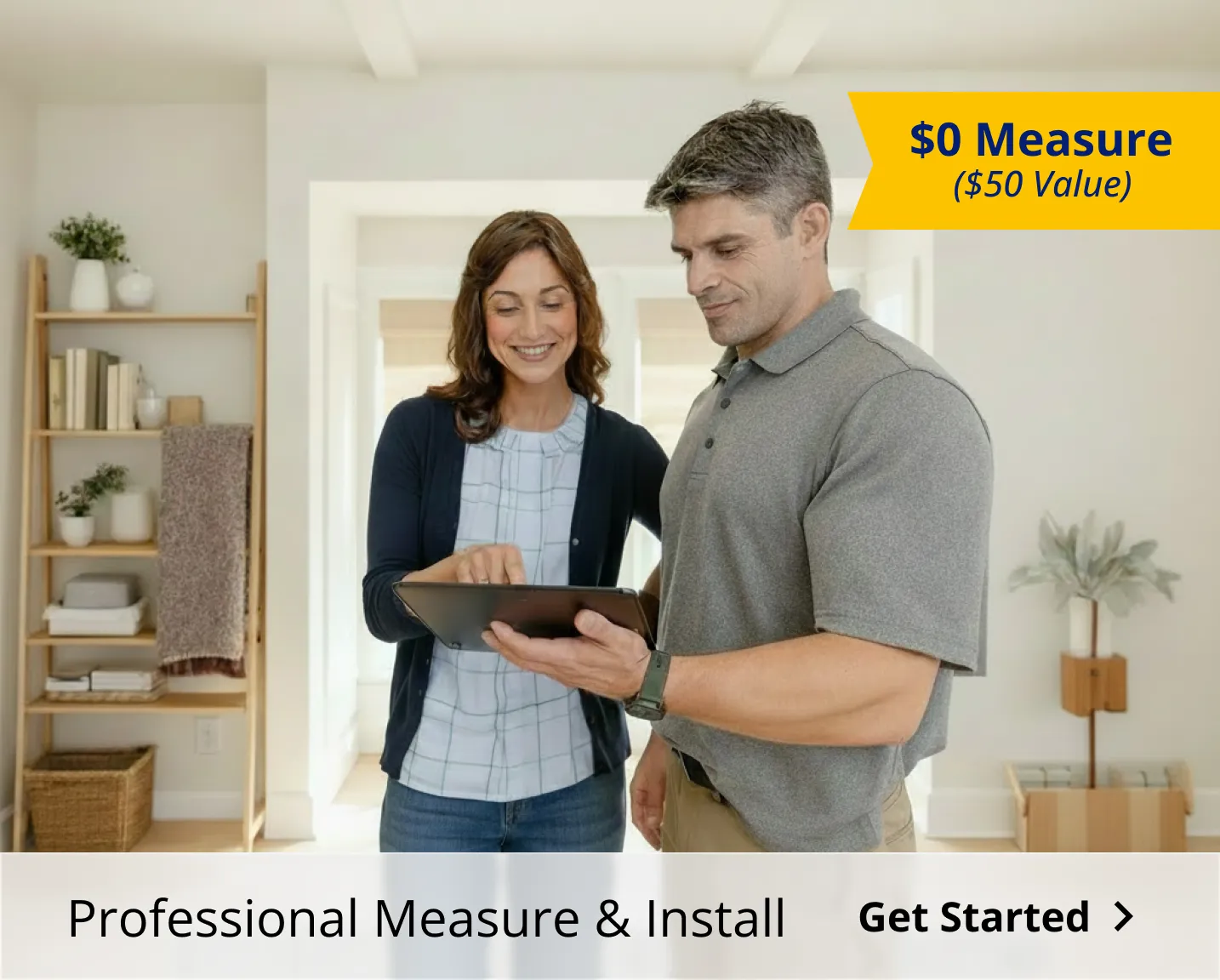 Professional Measure & Install