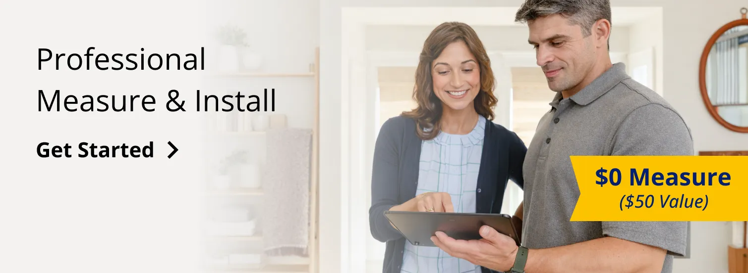 Professional Measure & Install