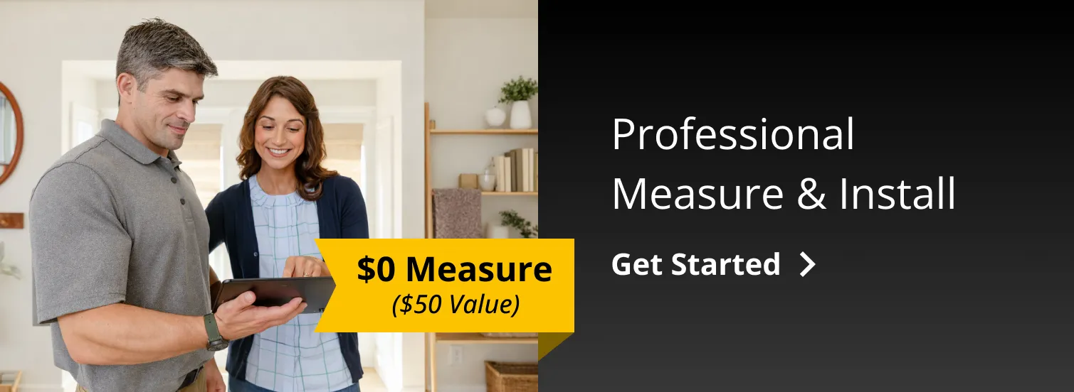 Professional Measure & Install