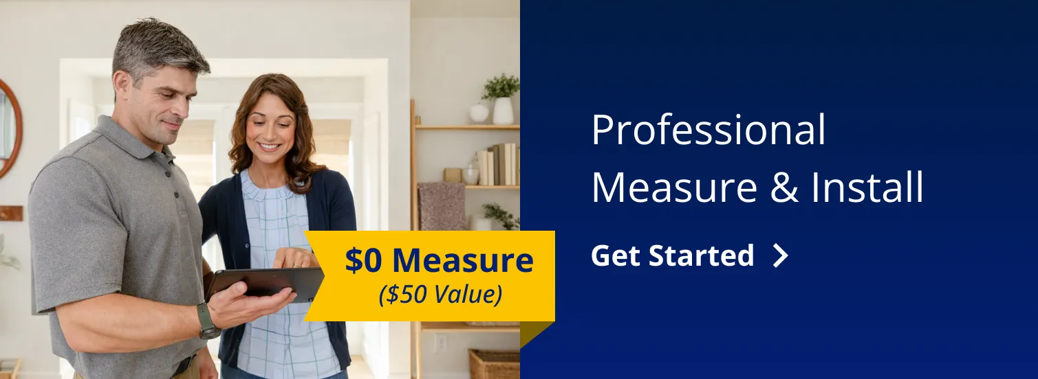Professional Measure & Install