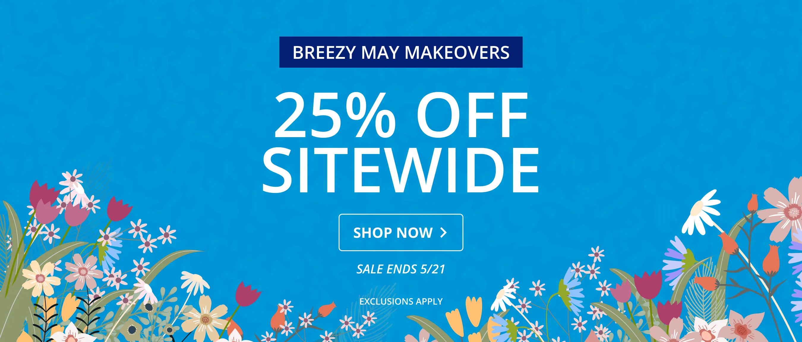 25% OFF SITEWIDE 