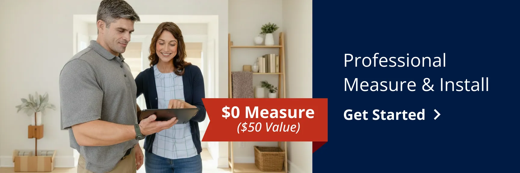Professional Measure & Install