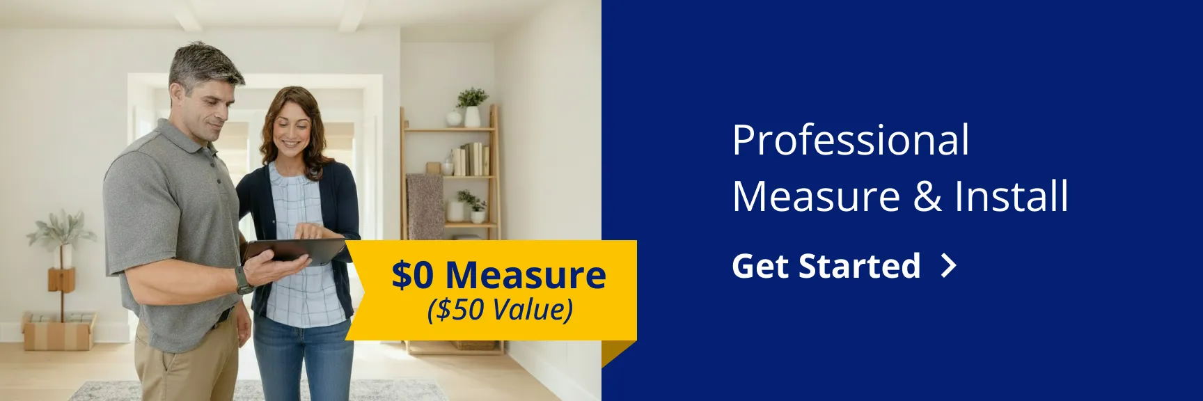Professional Measure & Install