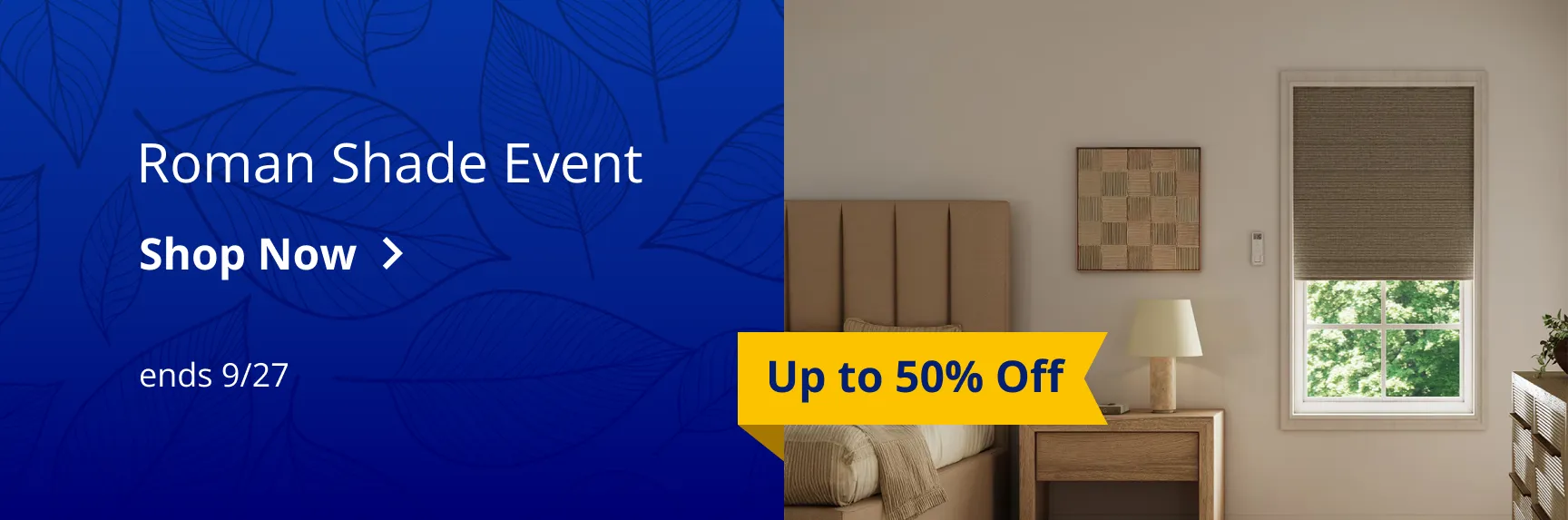 Roman Shade Event