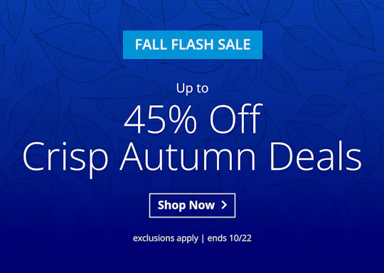 Up to 45% Off Crisp Autumn Deals