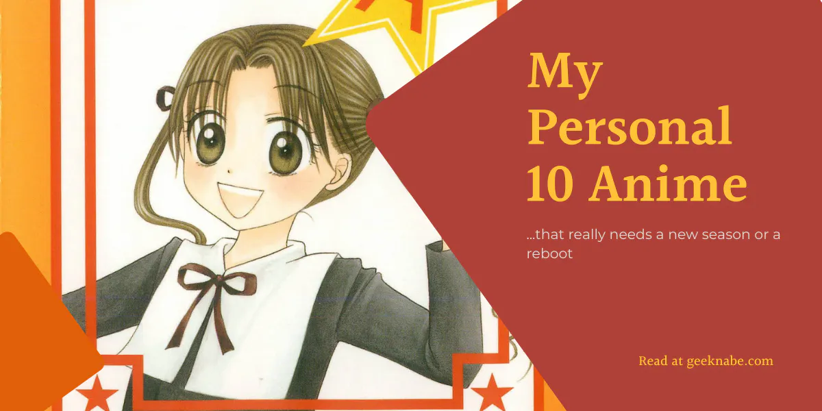 My Personal 10 Anime That Really Needs A New Season Or A Reboot Geeknabe