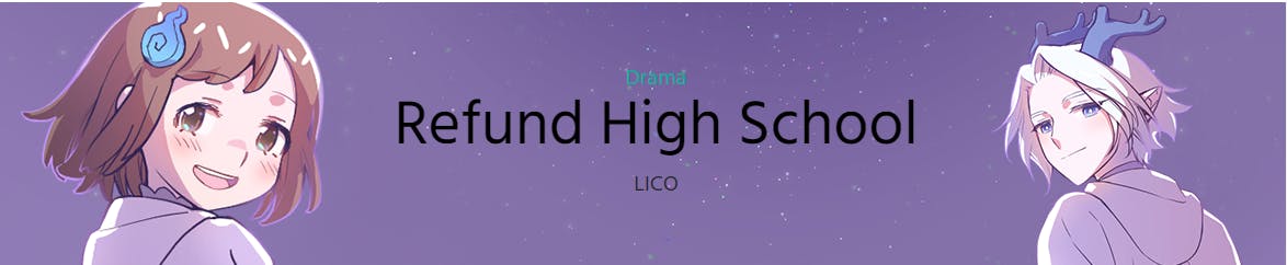 Refund High School banner screencapped from Webtoon Refund High School banner screencapped from Webtoon